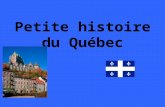 Petite histoire du Québec. Comment sappelle le territoire Nord Américain sous le contrôle de la France? A. LAngleterre B. Le roi C. La Nouvelle France.