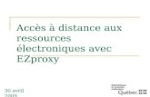 Accès à distance aux ressources électroniques avec EZproxy 30 avril 2009.