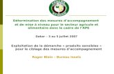 Détermination des mesures daccompagnement et de mise à niveau pour le secteur agricole et alimentaire dans le cadre de lAPE Dakar – 3 au 5 juillet 2007.