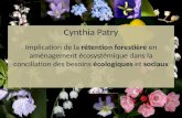Cynthia Patry Implication de la rétention forestière en aménagement écosystémique dans la conciliation des besoins écologiques et sociaux.