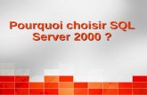 Pourquoi choisir SQL Server 2000 ?. Agenda Nouveaux enjeux des directions informatiques Positionnement sur le marché de SQL Server 2000 Windows Server.