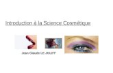 Introduction à la Science Cosmétique Jean Claude LE JOLIFF.