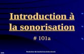 2003 Productions diji [meeks] tous droits réservés Introduction à la sonorisation # 101a.