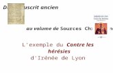 Du manuscrit ancien au volume de Sources Chrétiennes L'exemple du Contre les hérésies d'Irénée de Lyon.