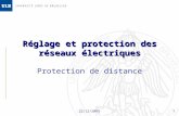 1 22/12/2005 Réglage et protection des réseaux électriques Protection de distance.
