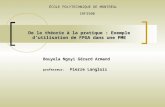 De la théorie à la pratique : Exemple dutilisation de FPGA dans une PME Bouyela Ngoyi Gérard Armand professeur: Pierre Langlois ÉCOLE POLYTECHNIQUE DE.