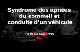 Syndrome des apnées du sommeil et conduite dun véhicule CHU Vésale 2006.