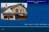 Salducci Jean-philippe 3°1 ENTREPRISE: Restaurant le Chalet http://www.le-chalet-restaurant.com.