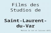 Films des Studios de Saint-Laurent-du-Var Mettre le son et laisser défiler.