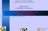 La théorie probabiliste - suite lanalyse bayésienne Opération et systèmes de décision Faculté des Sciences de l administration MQT-21919 Probabilités et.
