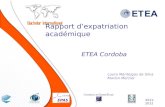 Rapport dexpatriation académique Laura Manteigas da Silva Marion Mercier ETEA Cordoba 2011-2012.