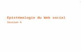 Epistémologie du Web social Session 6. Epistémologie du Web social La suite du cours - Pierre Quettier et léthnométhodologie -  paris8.fr/dist/course/view.php?id=90.