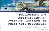 CTIC CONFERENCE – MAY 2013  Development and certification of Avionics Platforms on Multi- Core processors Marc GATTI – August 29 th,