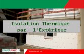 Présentation ITE 1 Isolation Thermique par l'Ext é rieur.