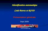 Www.normafret.org Identification automatique Code Barres et RFID Présentation générale Sept 2009.