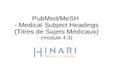 PubMed/MeSH - Medical Subject Headings (Titres de Sujets Médicaux) (module 4.3)