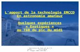 - Rencontre du Ciel et de l'Espace - 13/11/2010 - B. Trégon CNRS-LKB-ENS - L'apport de la technologie EMCCD En astronomie amateur Quelques expériences.