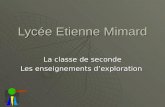 Lycée Etienne Mimard La classe de seconde Les enseignements dexploration.