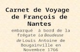 Carnet de Voyage de François de Nantes embarqué à bord de la frégate La Boudeuse de Louis Antoine de Bougainville en Novembre 1766.