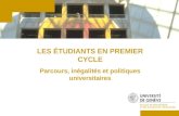 LES ÉTUDIANTS EN PREMIER CYCLE Parcours, inégalités et politiques universitaires.