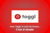 Avec Toggl, le suivi du temps… Cest si simple. Toggl, cest quoi ? Un logiciel pour le suivi du temps incroyablement simple Depuis Toggl, les feuilles.