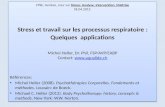 FPSE, Genève, cour sur Stress: Analyse, Intervention, Maîtrise 18.04.2012 Stress et travail sur les processus respiratoire : Quelques applications Michel.