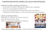 COMMUNICATION APRES LES JEUX OLYMPIQUES POUR LES CLUBS, LIGUES ET COMITES : -Envoi avec les Textes Officiels de laffiche des médaillés. -Envoi du Judo.