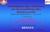 Formation des Tantines en Counselling des Adolescents (Bamenda, Ayaba Hotel, 04 – 08 déc. 2006 ) Organisée par: PGCSS-REGA (Programme Germano-Camerounais.