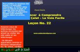 1  Cours Concis Commencer à Comprendre Quran & Çalat – La Voie Facile Leçon No. 22  .