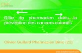 Www.  Rôle du pharmacien dans la prévention des cancers cutanés Olivier Guillard Pharmacien Binic (22)