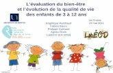 Lévaluation du bien-être et lévolution de la qualité de vie des enfants de 3 à 12 ans Angélique Rambaud Fabien Bacro Philippe Guimard Agnès Florin LabECD.