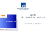 En partenariat avec LCEN: du texte à la pratique mardi 19 avril 2005.