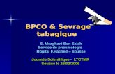 BPCO & Sevrage tabagique BPCO & Sevrage tabagique S. Mezghani Ben Salah S. Mezghani Ben Salah Service de pneumologie Hôpital F.Hached – Sousse Hôpital.