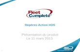 Www.completeinnovations.com Repères-Action HDS Présentation du produit Le 11 mars 2013 1.
