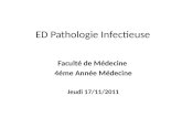 ED Pathologie Infectieuse Faculté de Médecine 4éme Année Médecine Jeudi 17/11/2011.