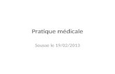 Pratique médicale Sousse le 19/02/2013. observation H 50 ans Poids: 74 kg Insuffisant cardiaque (stade II NYHA, FEVG: 38%) Diabétique type 2 Insuffisant.