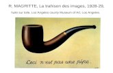 R. MAGRITTE, La trahison des images, 1928-29, huile sur toile, Los Angeles county Museum of Art, Los Angeles.