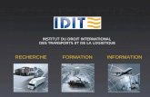 RECHERCHEFORMATIONINFORMATION INSTITUT DU DROIT INTERNATIONAL DES TRANSPORTS ET DE LA LOGISTIQUE.