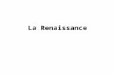 La Renaissance. Le terme "Renaissance" s'applique à la période de l'histoire de l'Europe occidentale qui s'étend du début du XIVe siècle à la fin du XVIe.