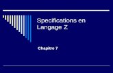 Specifications en Langage Z Chapitre 7. Langage Z (Zed) Jean Raymond Abrial Annees 70 Oxford University Base sur les ensembles et les relations Largement.