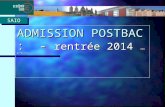 ADMISSION POSTBAC : - rentrée 2014 (MAJ 07/01/14) SAIO.