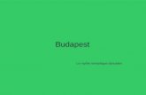 Budapest Le mythe romantique danubien. Où ça se trouve? Là À quelque chose près…