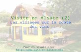 Visite en Alsace (2) Les villages sur la route des vins Pour en savoir plus:  .