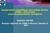 Katsiveli Lieu et date de lintervention Coopération scientifique des unités mixtes CNRS – Université avec les partenaires en Sibérie Vladimir MAYER Bureau.