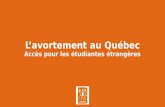 Lavortement au Québec Accès pour les étudiantes étrangères.