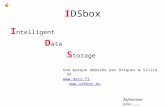 IDSbox I ntelligent D ata S torage Une marque déposée par Disques & Silice SA   I nfiniment plus………
