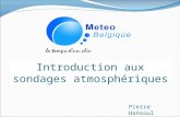Introduction aux sondages atmosphériques Pierre Hansoul.