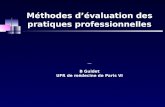 Méthodes dévaluation des pratiques professionnelles ---- B Guidet UFR de médecine de Paris VI.