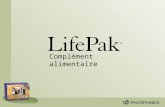 Complément alimentaire. Qu est-ce que LifePak ® ? Le LifePak est un programme nutritionnel riche en micronutriments essentiels et semi-essentiels servant.