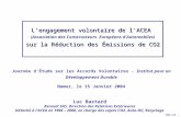IDD/LB – 15/01/04 Journée d'Étude sur les Accords Volontaires - Institut pour un Développement Durable Namur, le 15 Janvier 2004 Luc Bastard Renault SAS,